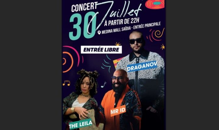 À Saïdia, un concert gratuit le 30 juillet réunira Draganov, The Leila et Mr. ID