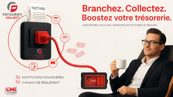 Le CMI lance Fatourati Collect, outil express de recouvrement digital Le CMI lance Fatourati Collect, outil express de recouvrement digital
