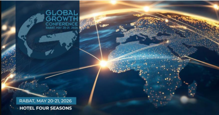 Rabat accueille la Global Growth Conference 2026